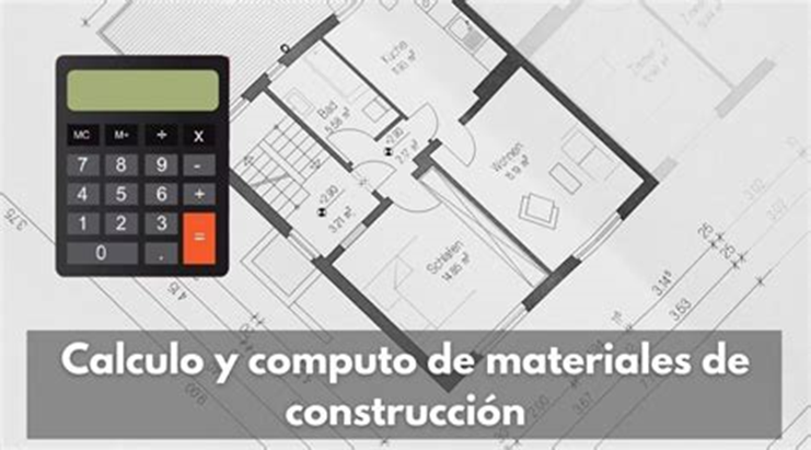 Cómo calcular la cantidad de materiales necesarios para tu proyecto de construcción