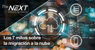 Desmintiendo los 7 Mitos sobre la Migración a la Nube: Descubriendo los Beneficios Reales 