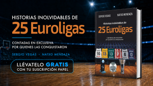 ‘Historias inolvidables de 25 Euroligas’, gratis con tu suscripción